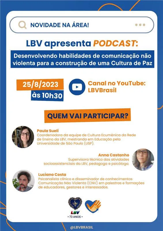 Cultura de paz: podcast da LBV apresenta tema sobre habilidades de comunicação não violenta 