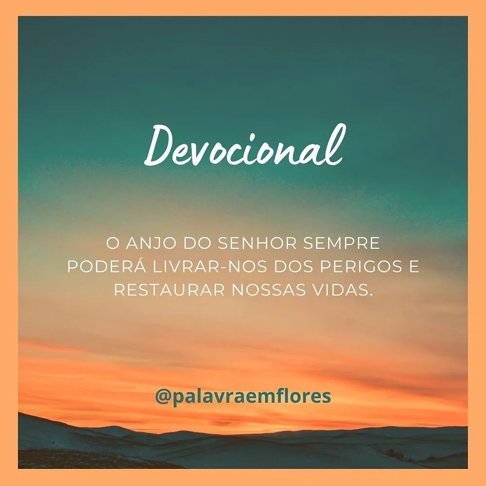 Devocional: o Anjo do Senhor sempre poderá restaurar nossas vidas