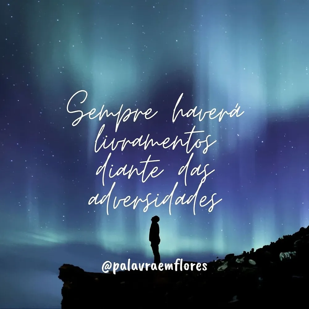 Leitura Devocional: Sempre haverá livramentos diante das adversidades