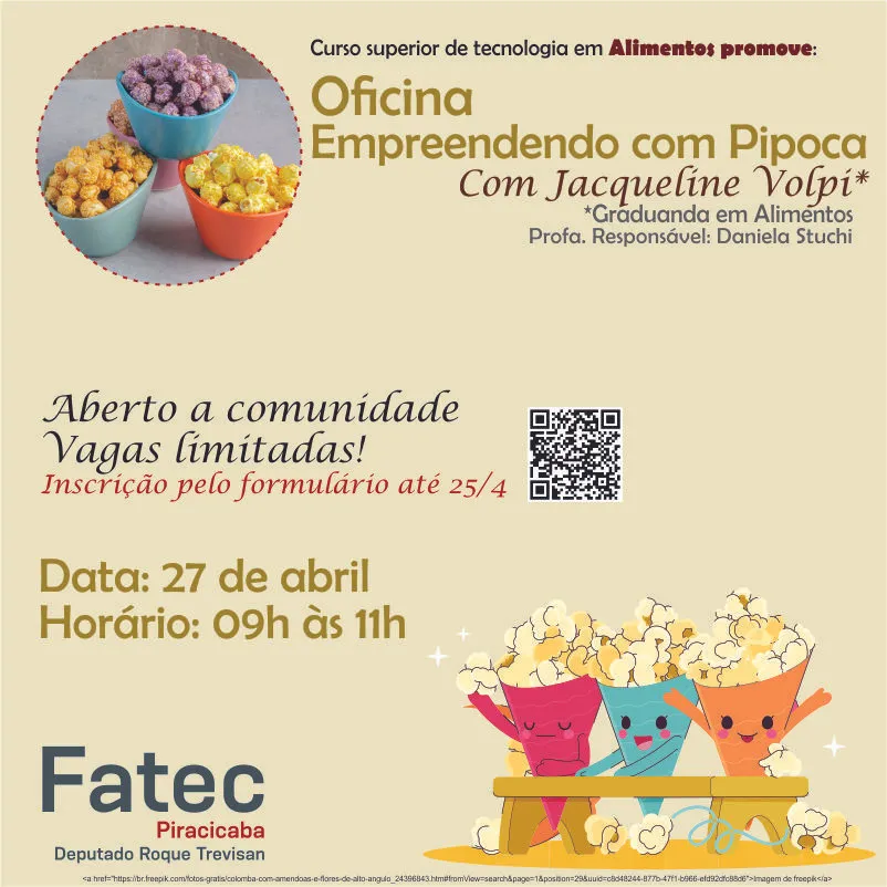 Fatec Piracicaba promove oficina gratuita “Empreendendo com pipoca”, no dia 27/04